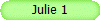 Julie 1